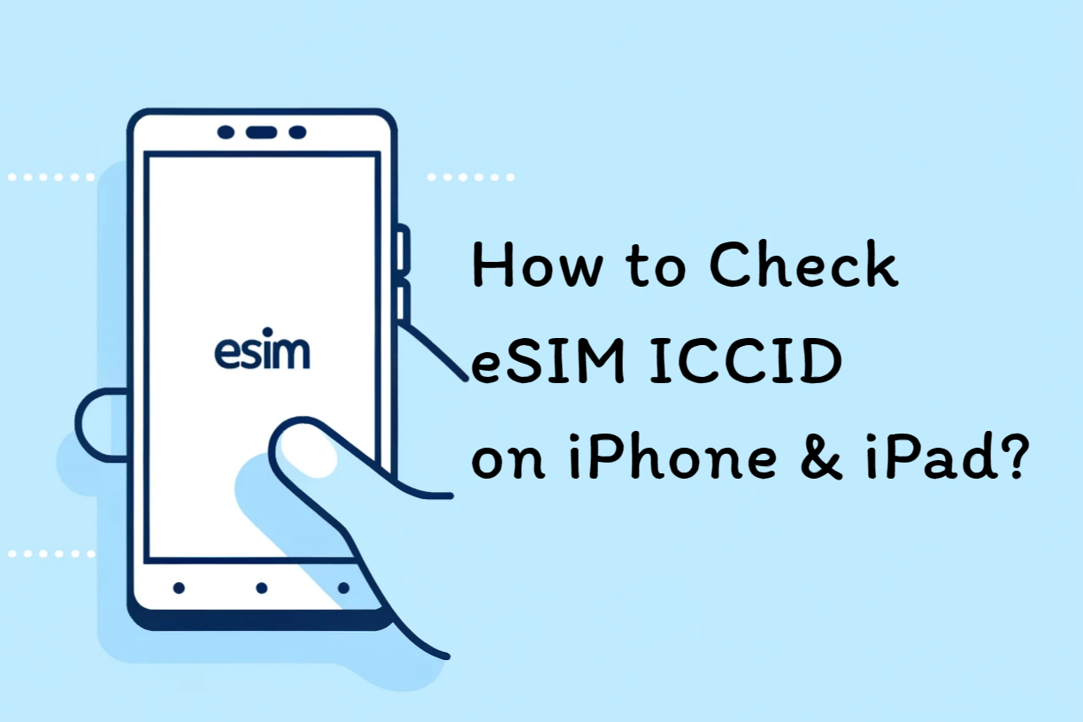 如何在iPhone和iPad上查看eSIM ICCID? - MicroEsim