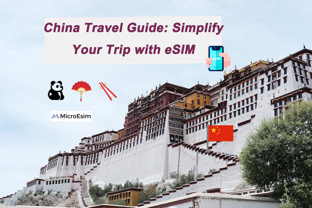 China Travel Guide with eSIM Cards – Seamless Connectivity for Your ...